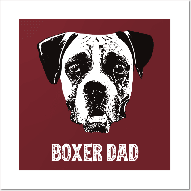 Boxer Dog Dad Wall Art by DoggyStyles